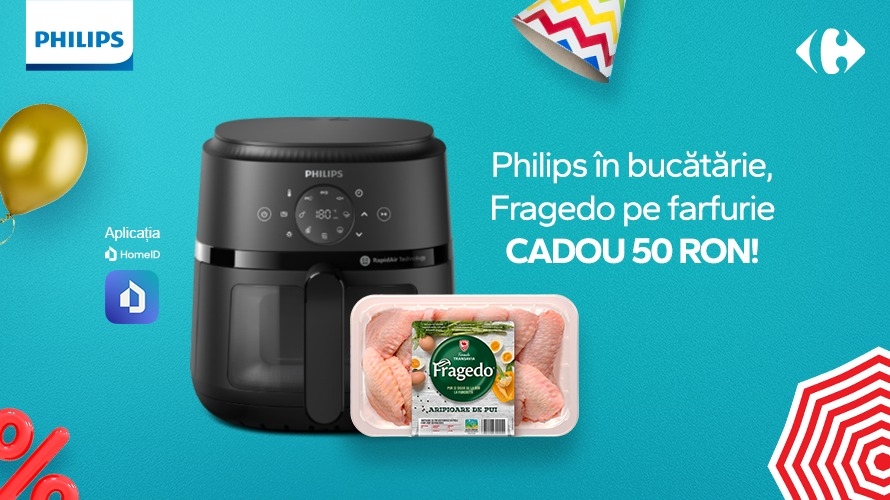 Până pe 1 iulie, Campanie specială în Carrefour: friteuză Philips și voucher Fragedo, pentru mese rapide și gustoase
