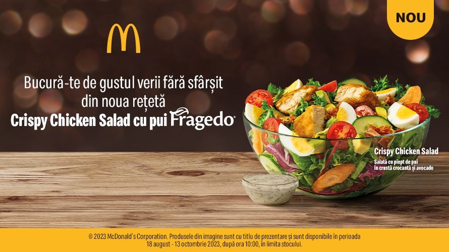 Savurează Crispy Chicken Salad: gustul verii fără sfârșit la McDonald’s 